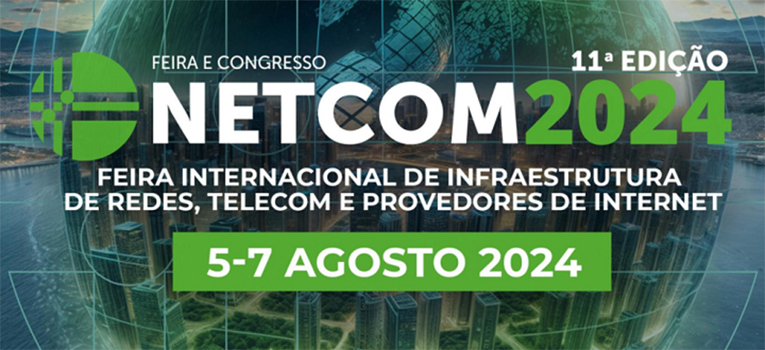 伊斯特首次亮相NETCOM2024巴西通信展，展示实力与产品，助力国际市场布局